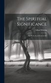 The Spiritual Significance