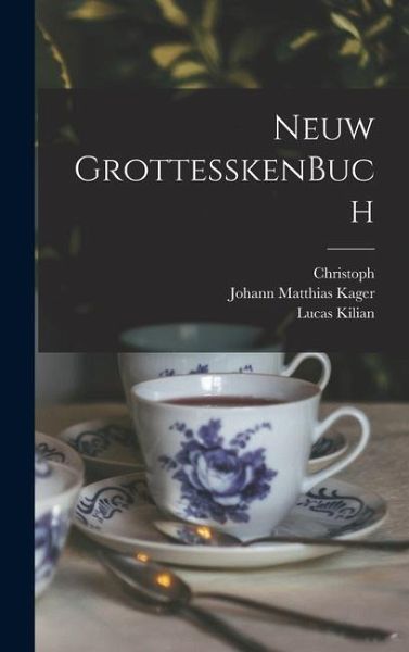 Neuw GrottesskenBuch Neuw GrottesskenBuch