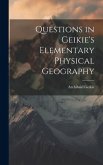 Questions in Geikie's Elementary Physical Geography