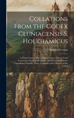 Collations From the Codex Cluniacensis S. Holkhamicus - Peterson, William