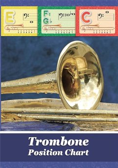 Trombone Position Chart: Trombone Fingering Chart (eBook, ePUB) - Winter, Helen