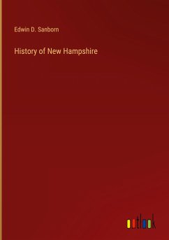 History of New Hampshire - Sanborn, Edwin D.