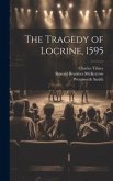 The Tragedy of Locrine, 1595