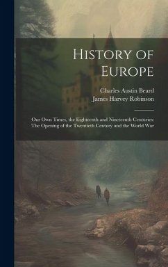 History of Europe - Robinson, James Harvey; Beard, Charles Austin