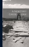 A New First Greek Course