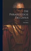 Die Phraseologie des Livius