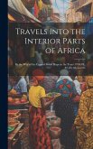 Travels Into the Interior Parts of Africa