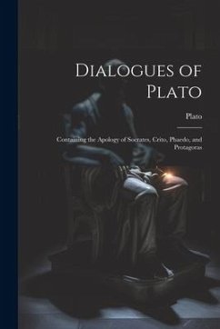 Dialogues of Plato - Plato