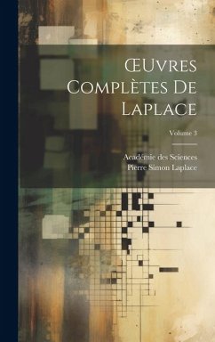 OEuvres Complètes De Laplace; Volume 3 - Sciences, Académie Des; Laplace, Pierre Simon