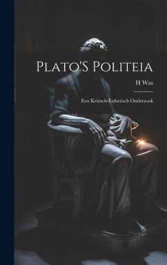 Plato'S Politeia - Was, H.