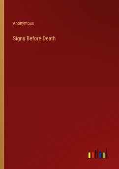 Signs Before Death - Anonymous