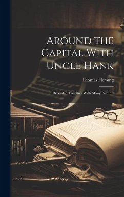 Around the Capital With Uncle Hank - Fleming, Thomas