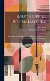 Balfe's Opera Bohemian Girl