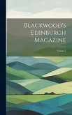 Blackwood's Edinburgh Magazine; Volume 1