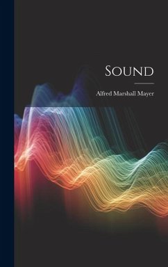 Sound - Mayer, Alfred Marshall