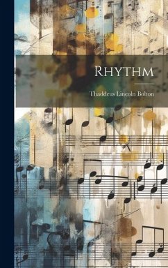 Rhythm - Bolton, Thaddeus Lincoln