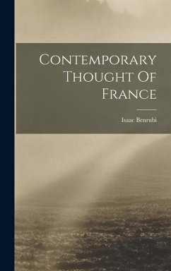 Contemporary Thought Of France - Benrubi, Isaac