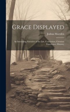 Grace Displayed - Marsden, Joshua