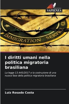 I diritti umani nella politica migratoria brasiliana - Rosado Costa, Luiz