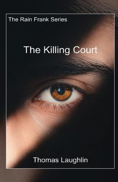 The Killing Court - Laughlin, Thomas