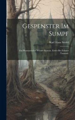 Gespenster im Sumpf - Strobl, Karl Hans