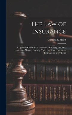 The law of Insurance - Elliott, Charles Burke