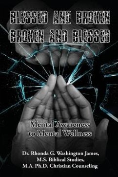 Blessed and Broken Broken and Blessed - James, Rhonda G Washington Washington