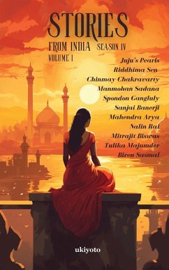 Stories from India Season IV Volume I - Chinmay Chakravarty; Juju's Pearls; Riddhima Sen