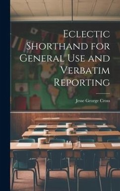 Cover Eclectic Shorthand for General use and Verbatim Reporting