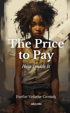 The Price to Pay - Forfor Velielie Gemoh