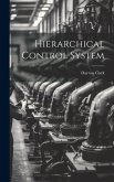 Hierarchical Control System