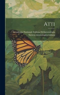 Atti - Italiana, Società Entomologica; Entomologia, Accademia Nazionale Ital