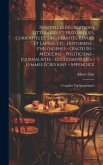 Nouvelles récréations littéraires et historiques, curiosités et singularités, bevues et lapsus, etc. Historiens - philosophes - orateurs - médecins - politiciens - journalistes - ecclésiastiques - femmes écrivains - Appendice; coquilles typographiques