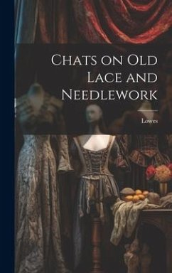 Chats on Old Lace and Needlework - Lowes