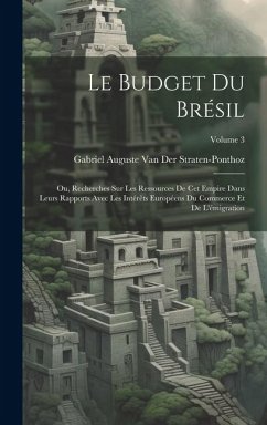 Le Budget Du Brésil - Straten-Ponthoz, Gabriel Augu van der