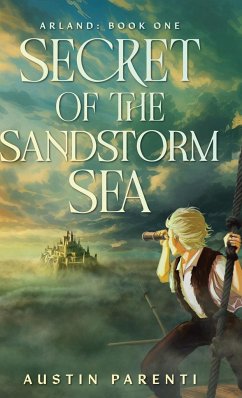 Secret of the Sandstorm Sea - Parenti, Austin