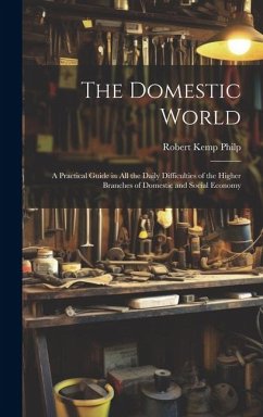 The Domestic World - Philp, Robert Kemp