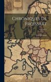 Chroniques De Froissart; Volume 11