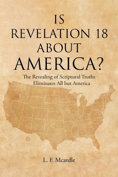 IS REVELATION 18 ABOUT AMERICA? - Mcardle, L. F.