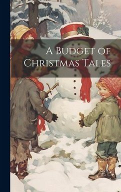 A Budget of Christmas Tales - Anonymous