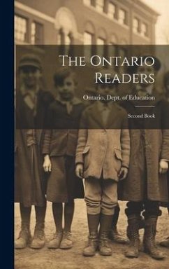 The Ontario Readers - Dept of Education, Ontario