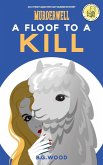A Floof to a Kill A Floof to a Kill