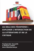 AU-DELÀ DES FRONTIÈRES : EXPLORER L'INTERSECTION DE LA LITTÉRATURE ET DE LA CRITIQUE