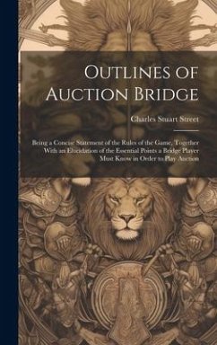 Outlines of Auction Bridge - Street, Charles Stuart