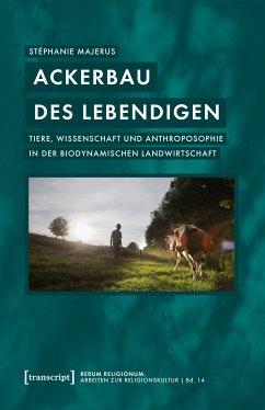 Ackerbau des Lebendigen (eBook, PDF) - Majerus, Stéphanie