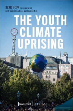 The Youth Climate Uprising (eBook, ePUB) - Fopp, David; Axelsson, Isabelle; Tille, Loukina