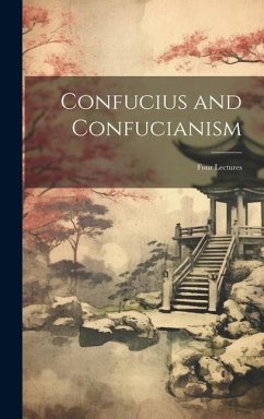 Confucius and Confucianism - Anonymous