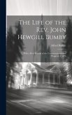 The Life of the Rev. John Hewgill Bumby