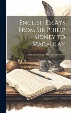 English Essays From Sir Philip Sidney to Macaulay - Anonymous