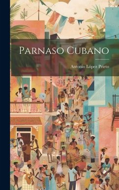 Parnaso Cubano - Prieto, Antonio López